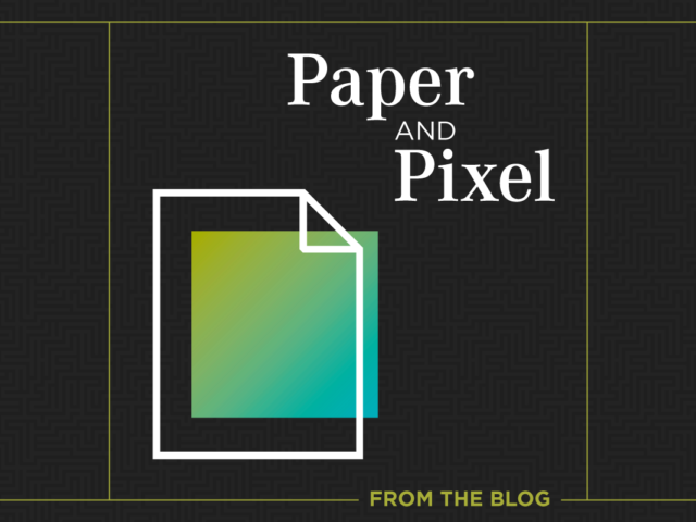 talkStrategy Blog: The Push and Pull of Paper and Pixel
