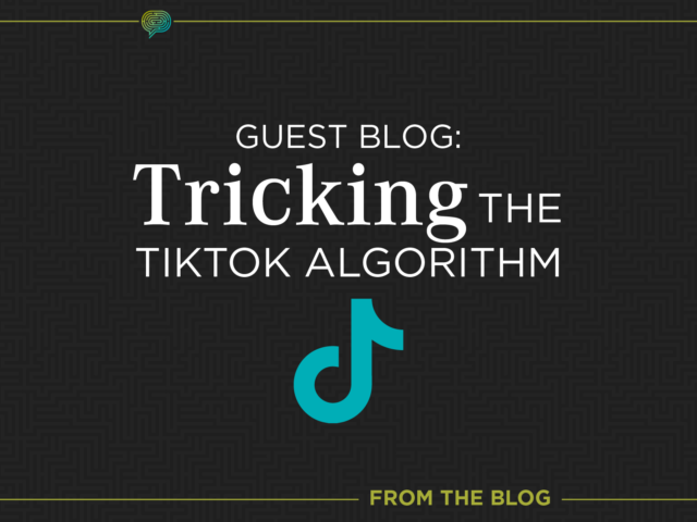 Guest Blog: Tricking the TikTok Algorithm: How I Accidentally Went Viral on Tiktok