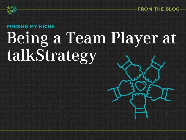 Being a Team Player at talkStrategy